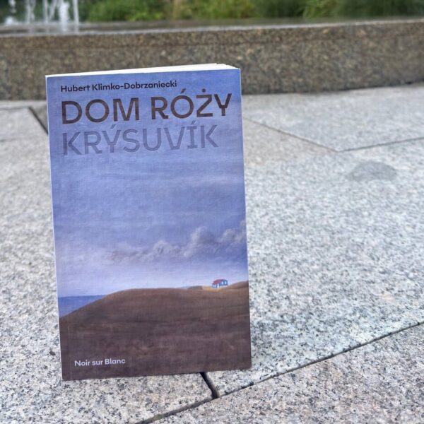 Okładka książki "Dom róży. Krysuvik" Hubert Klimko-Dobrzaniecki