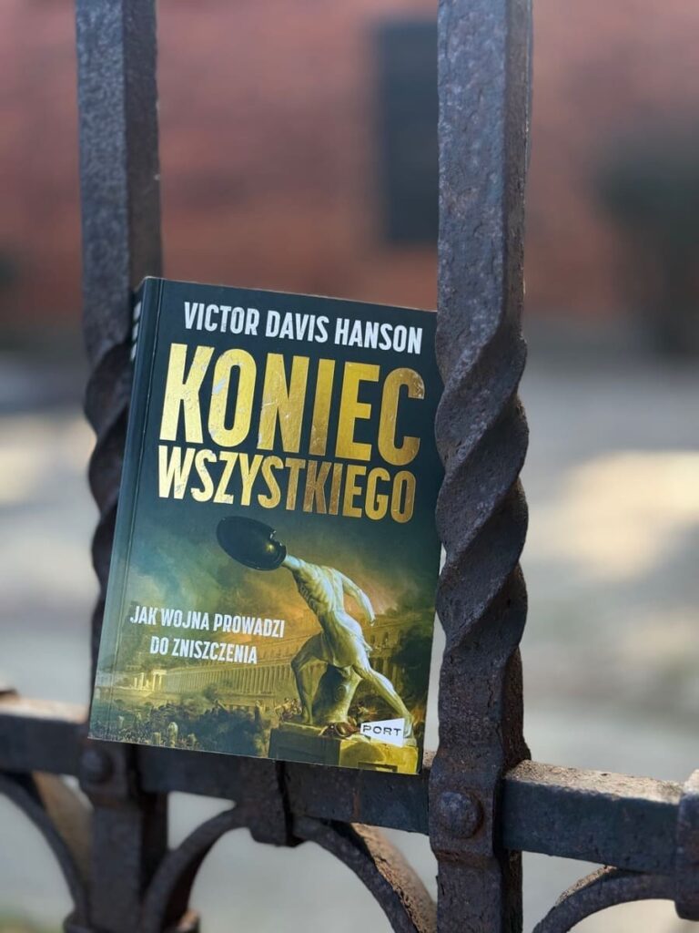 Okładka książki "Koniec wszystkiego" Victor Davis Hanson