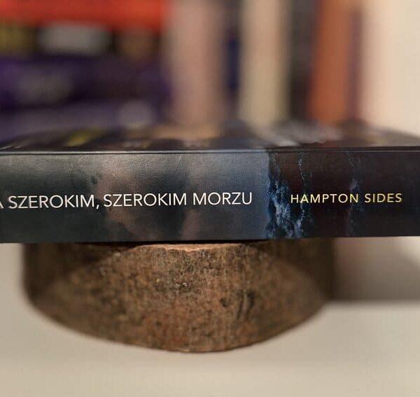 Okładka książki "Na szerokim, szerokim morzu" Hampton Sides