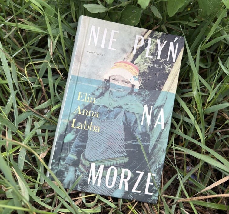 Okładka książki "Nie płyń na morze" Elin Anna Labba