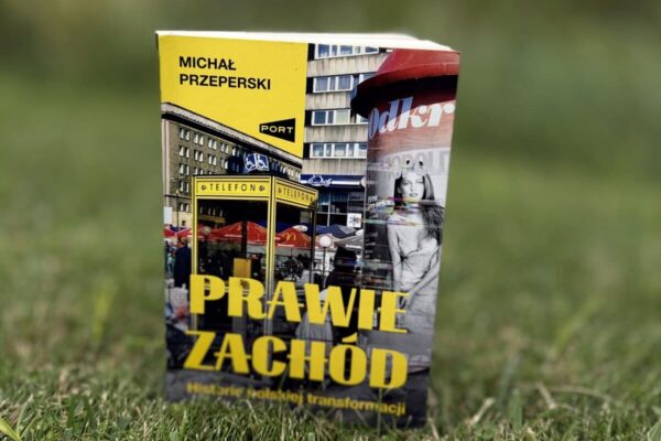 Okładka książki "Prawie Zachód" Michał Przeperski