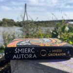 Czarna proza Nnedi Okorafor – nowy wymiar literatury